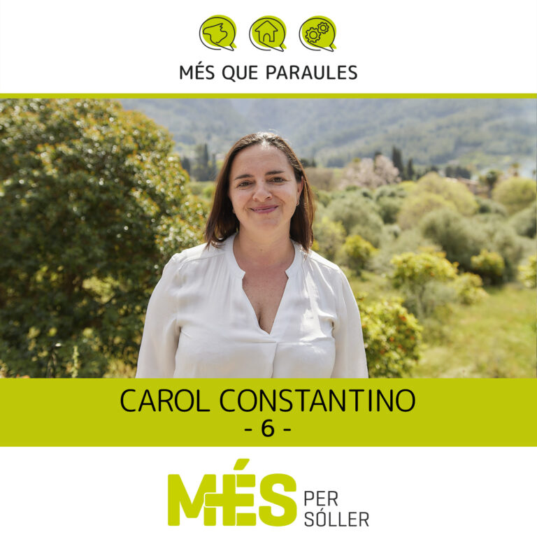 Som na Carol, biòloga, professora de secundària i mare d'un adolescent. Som una dona d'esquerres, republicana i estim la meva terra amb tot el que això suposa. Per això sé que l'unica opció política que pot canviar, transformar i millorar les polítiques socials, econòmiques, mediambientals, és Més. Vull que el meu poble sigui, sobretot, per a les solleriques i sollerics. Crec amb tu, Laura, propera batlessa de Sóller.