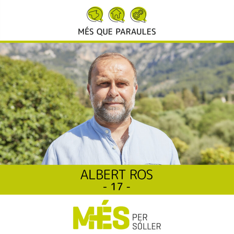 Enamorat de Sóller, de sa natura en general i de la mar en particular. Pare de n'Emma i parella de na Sara. Esportista i sommiador. Fa 4 anys vaig decidir acompanyar aquest grup perque te un discurs clarissim de preocupacio per Sóller i el sollerics. Amb propostes realistes, concretes i eficaces per millorar el nostre present i el nostre futur.