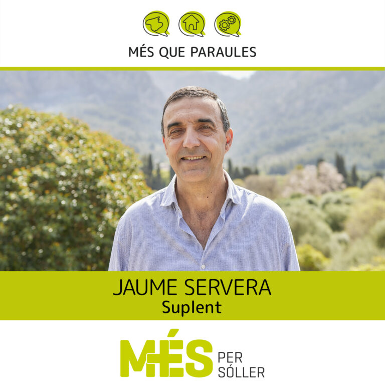 Som en Jaume i vaig ser batle de Sóller 2015-19 Crec que el projecte de MES i el coneixement de govern i lideratge de na Laura son el millor per Sóller